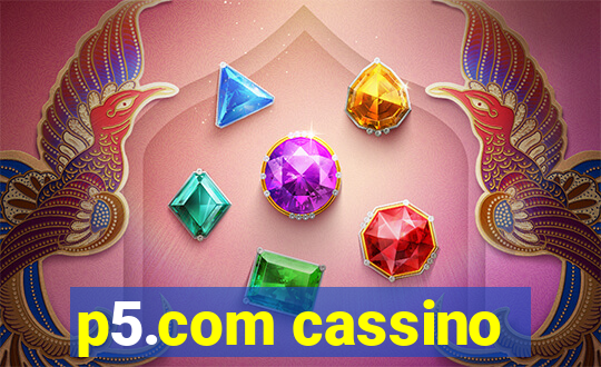 p5.com cassino